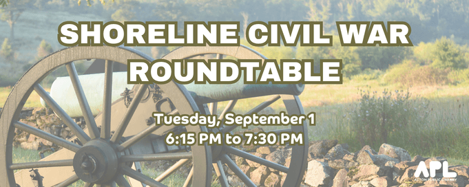 Shoreline Civil War Roundtable